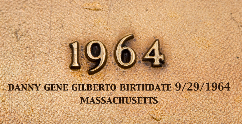 danny gene gilberto birthdate 9/29/1964 massachusetts