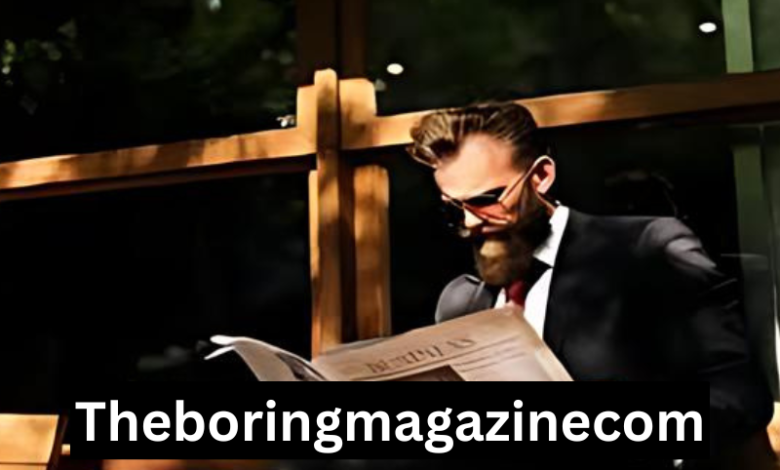 Theboringmagazinecom